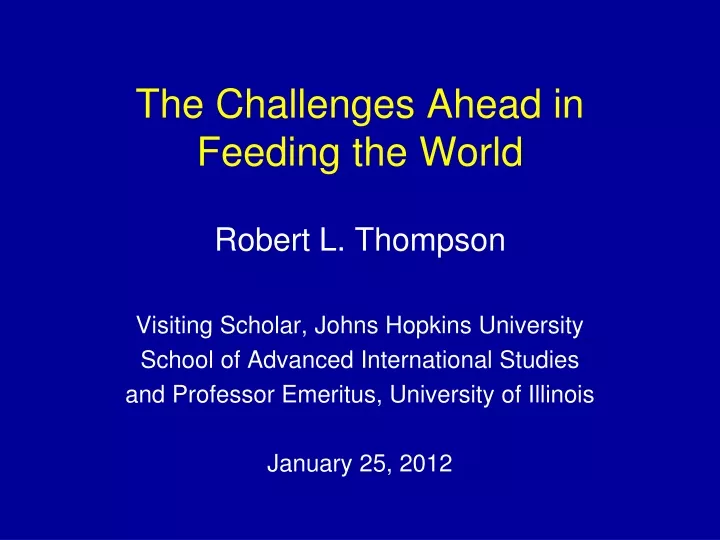 the challenges ahead in feeding the world