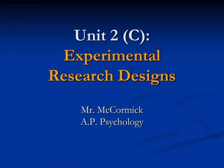 unit 2 c experimental research designs