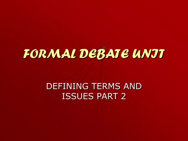 formal debate unit