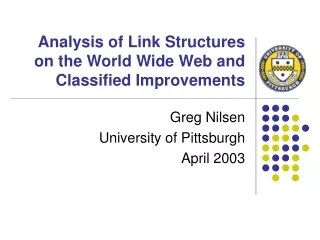 Analysis of Link Structures on the World Wide Web and Classified Improvements