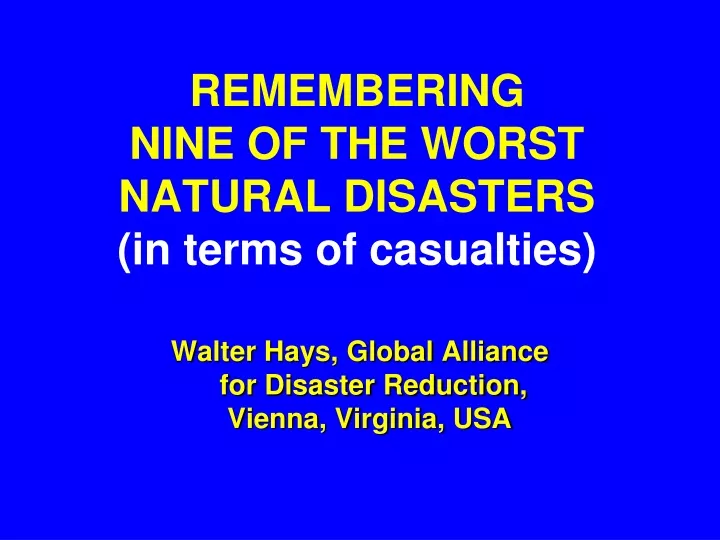 remembering nine of the worst natural disasters in terms of casualties