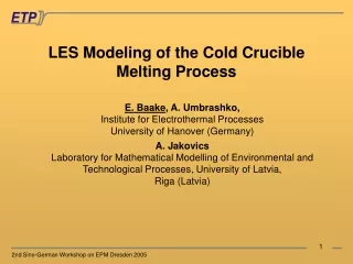 LES Modeling of the Cold Crucible Melting Process