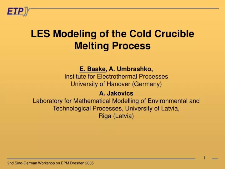 les modeling of the cold crucible melting process