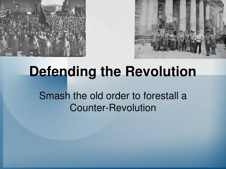 defending the revolution