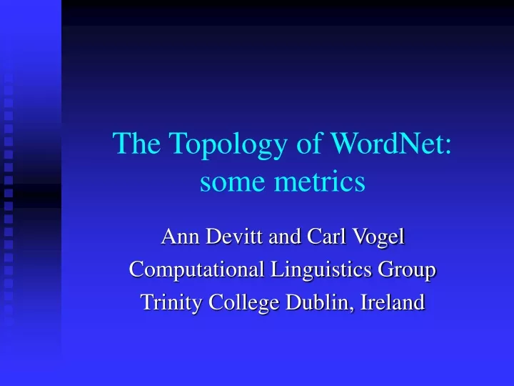 the topology of wordnet some metrics