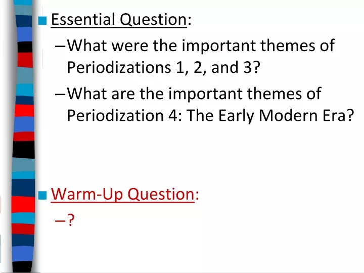 essential question what were the important themes