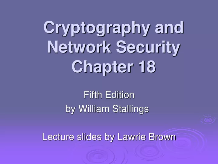 cryptography and network security chapter 18