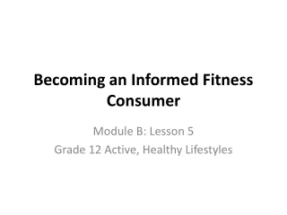 Becoming an Informed Fitness Consumer