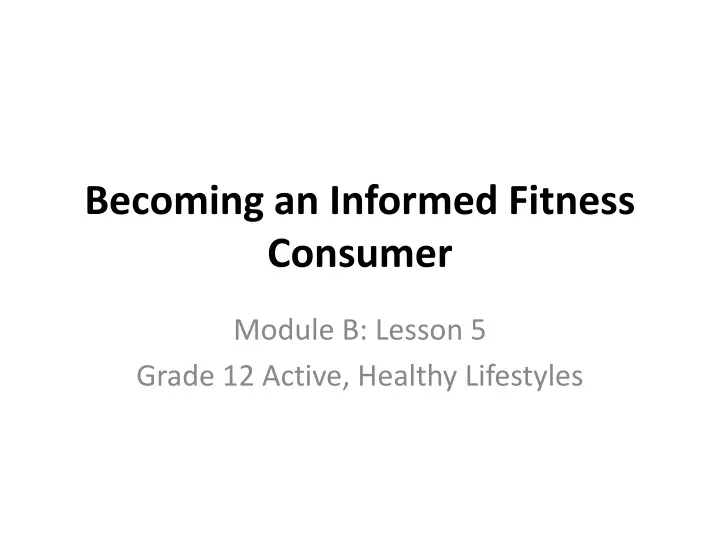 becoming an informed fitness consumer