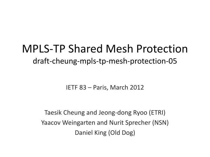 mpls tp shared mesh protection draft cheung mpls tp mesh protection 05