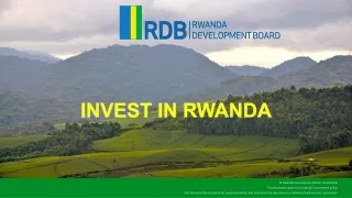INVEST IN  RWANDA
