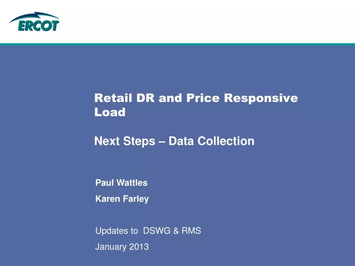 retail dr and price responsive load next steps data collection