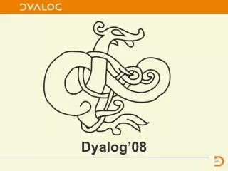 Dyalog’08