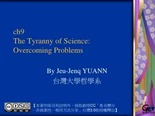ch9   The Tyranny of Science: Overcoming Problems