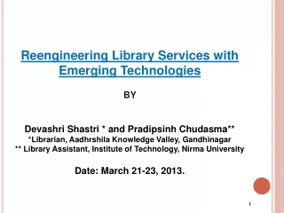 Reengineering Library Services with Emerging Technologies BY