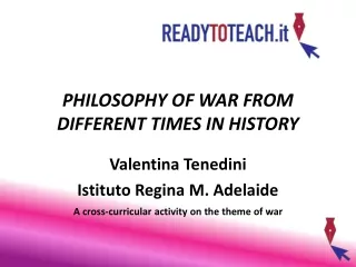 PHILOSOPHY OF WAR FROM DIFFERENT TIMES IN HISTORY