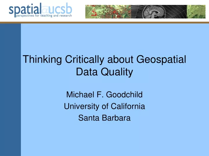 thinking critically about geospatial data quality