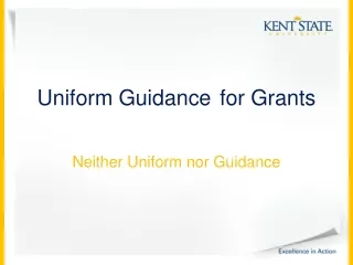 Uniform Guidance	 for Grants