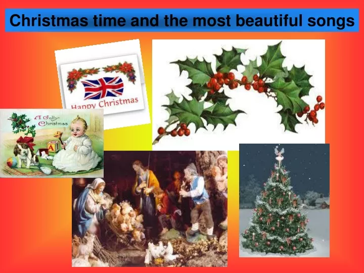 christmas time and the most beautiful songs