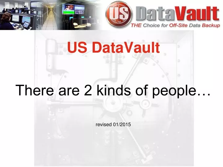 us datavault there are 2 kinds of people revised 01 2015