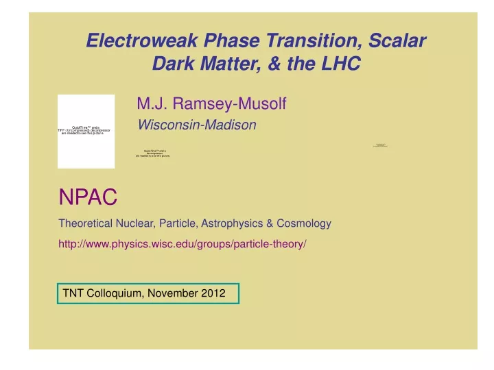 electroweak phase transition scalar dark matter the lhc