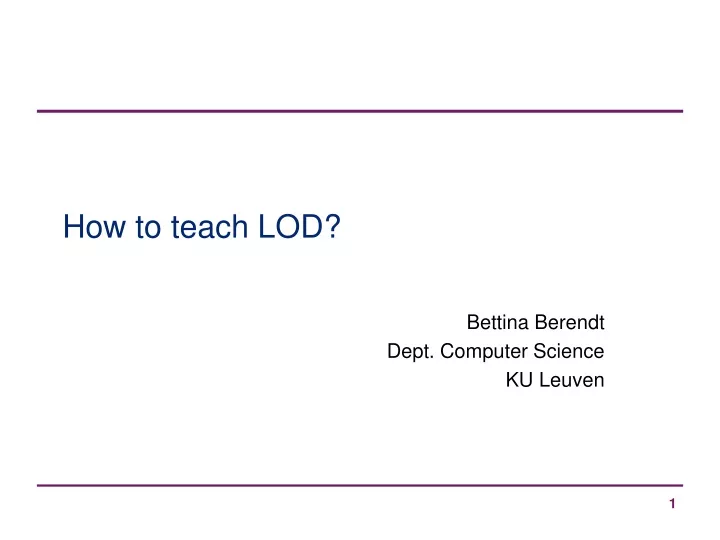 how to teach lod