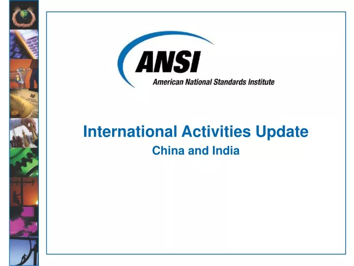 international activities update china and india