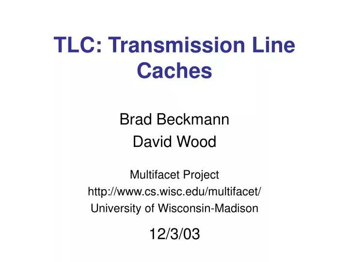 tlc transmission line caches