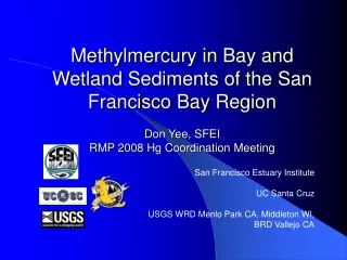 San Francisco Estuary Institute UC Santa Cruz USGS WRD Menlo Park CA, Middleton WI,