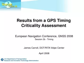 Results from a GPS Timing Criticality Assessment