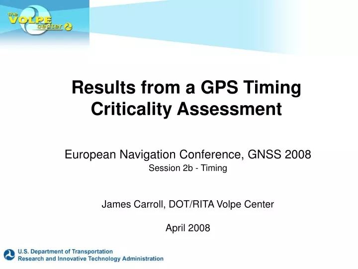 results from a gps timing criticality assessment