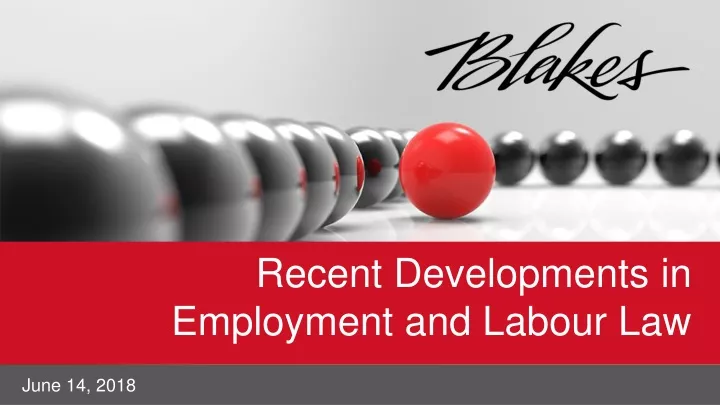 recent developments in employment and labour law