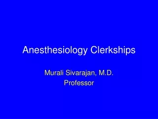Anesthesiology Clerkships