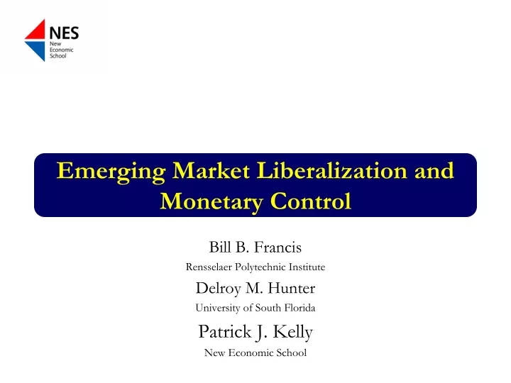 emerging market liberalization and monetary control