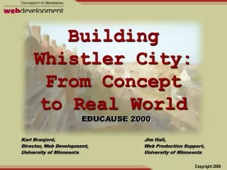Building Whistler City: From Concept to Real World