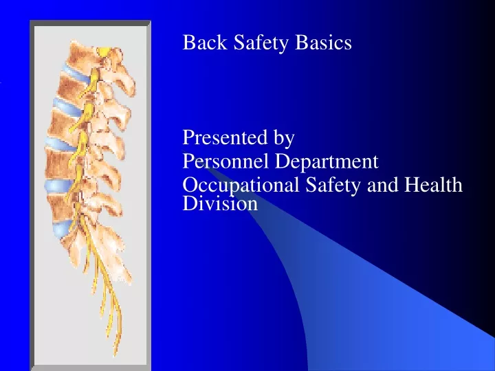 back safety basics presented by personnel department occupational safety and health division