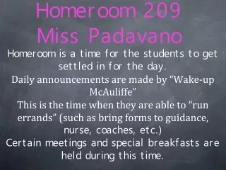 Homeroom 209 Miss Padavano
