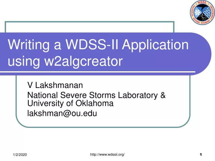 writing a wdss ii application using w2algcreator