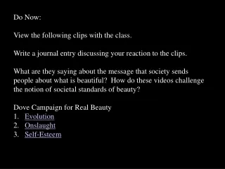 Do Now:   View the following clips with the class.