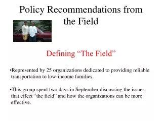 Policy Recommendations from the Field