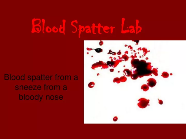 blood spatter lab