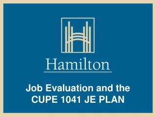 Job Evaluation and the CUPE 1041 JE PLAN