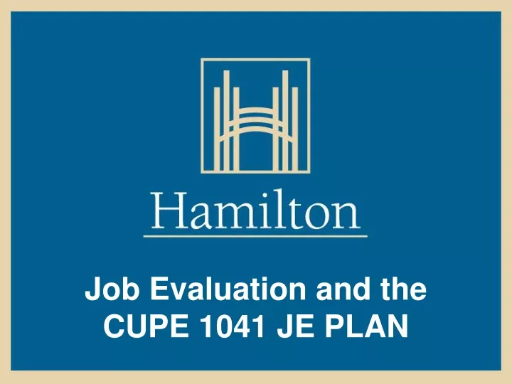 job evaluation and the cupe 1041 je plan