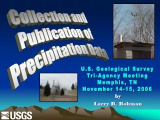 Collection and Publication of Precipitation Data