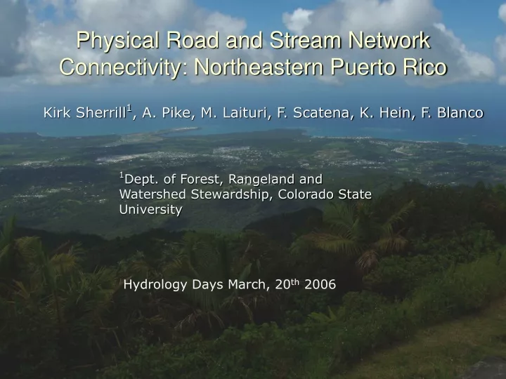 physical road and stream network connectivity northeastern puerto rico