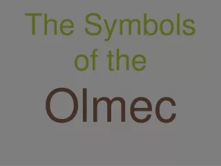 The Symbols of the  Olmec