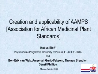 Creation and applicability of AAMPS [Association for African Medicinal Plant Standards]