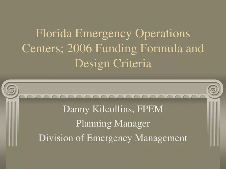 florida emergency operations centers 2006 funding formula and design criteria