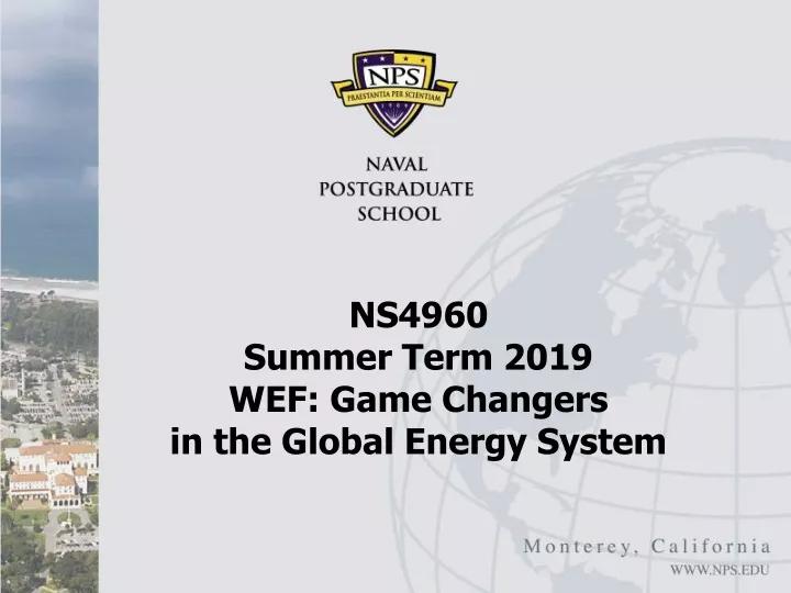 ns4960 summer term 2019 wef game changers in the global energy system