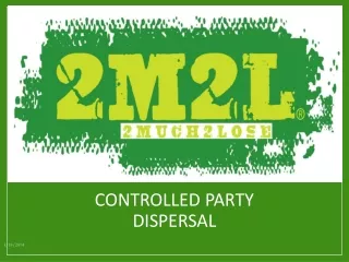 CONTROLLED PARTY DISPERSAL